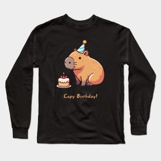 Cappy Capy Birthday Capybara Long Sleeve T-Shirt